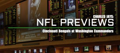 NFL Preseason Betting -- Bengals at Commanders: Burrow and Daniels will duel.... for a while 