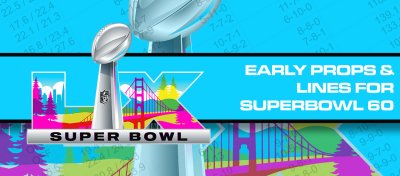 Early Props and Betting Action for Super Bowl LX