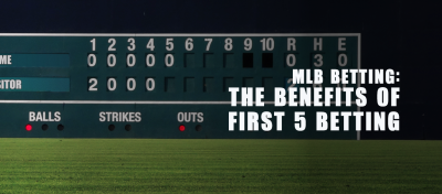 MLB Betting: The First 5 Innings Often Provide an Advantage