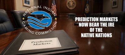 Vacant NIGC Chair Leaves Tribes Vulnerable in Prediction Markets Fight