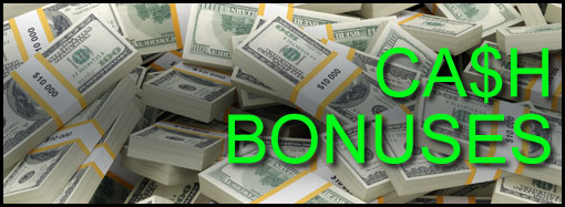 Cash bonuses