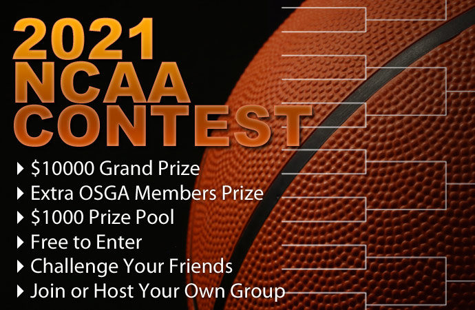The 19th Annual OSGA NCAA Tournament Challenge is open and ready for your picks!!